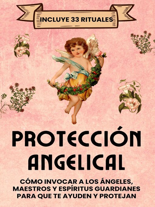 Title details for Protección Angelical. Incluye 33 Rituales by Esencia Esotérica - Available